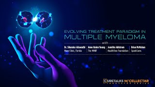 Evolving Treatment Paradigm of Multiple Myeloma