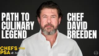 The Journey of Chef David Breeden: From Appalachia to The French Laundry