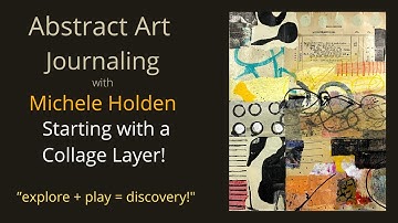 Art Journaling - Abstract Art Journal Page - Process - Starting with a Collage Layer! #artjournaling