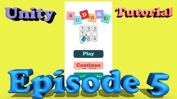 Sudoku Unity Tutorial - Aflevering 5
