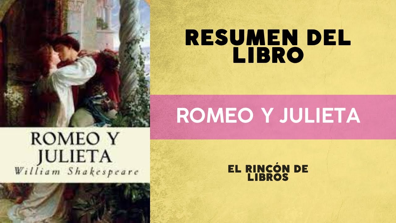 Resumen CORTO de ROMEO Y JULIETA (William Shakespeare) - YouTube