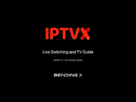 IPTVX | Live Channel Switching, Mini & Full TV Guide and Programme Info on Apple TV