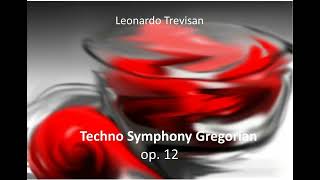 Techno Symphony Gregorian op 12