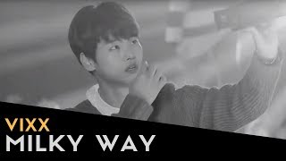 [TEASER] (빅스)VIXX - Milky Way