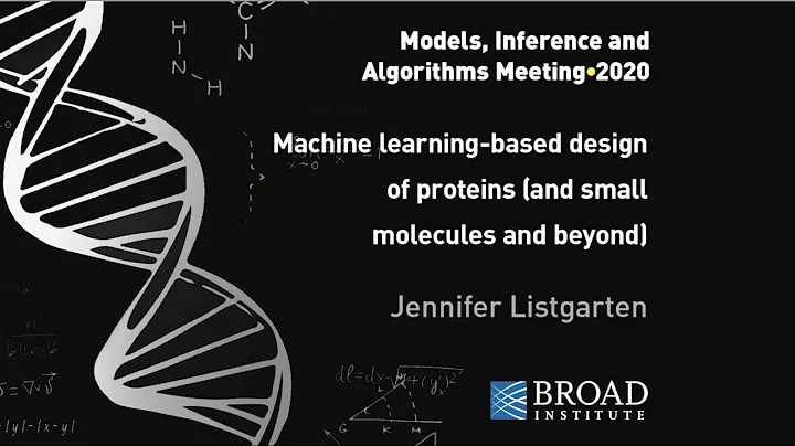 MIA: Jennifer Listgarten, Machine learning-based d...