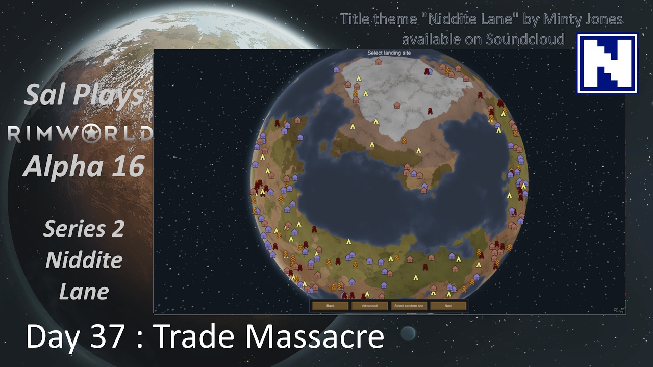 S2 Day 37 Sal Plays Rimworld Alpha 16 - Niddite Lane - Trade Massacre