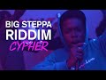 Big steppa riddim cypher   