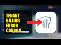 How To Fix Tenant Billing Error On Carbon Lighthouse 2026 (QUICK FIX)