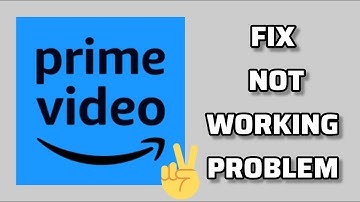 Fix Amazon Prime Video App Not Working(Not Open) Problem || TECH SOLUTIONS BAR