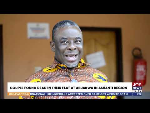 Couple found dead in their Flat at Abuakwa in Ashanti Region - Joy News Today