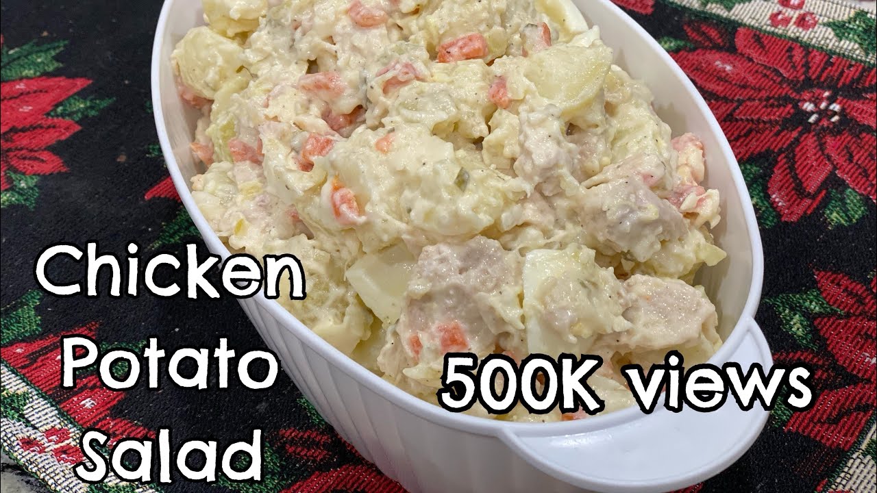 CHICKEN POTATO SALAD / SIMPLE AND EASY TO MAKE / CREAMY AND FLAVORFUL ...