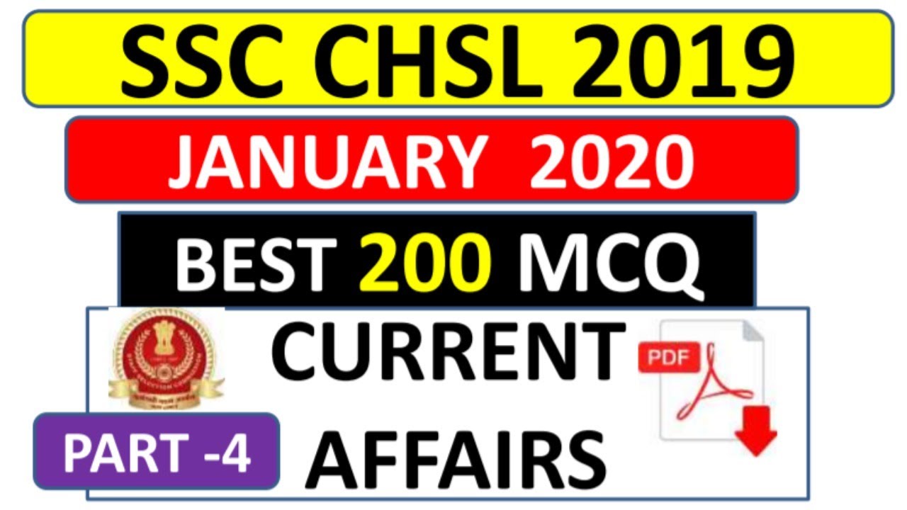 SSC CHSL 2019 January 2020 Best 200 MCQ current affairs. most expected current affairs PART -4 LIVE