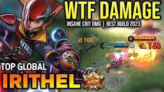 IRITHEL BEST BUILD 2023 | TOP GLOBAL IRITHEL GAMEPLAY | MOBILE LEGENDS✓