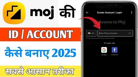 Moj App Par Account Kaise Banaye | Step by Step Guide 2025