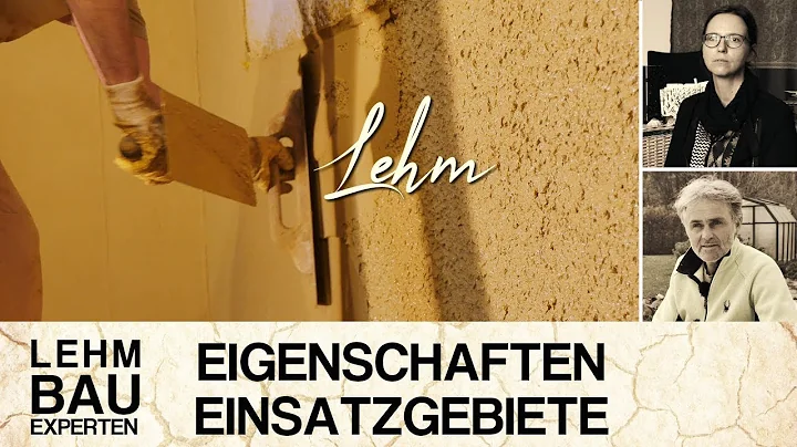 Lehmeigenschafte...  & Einsatzgebiete | Anton Auer...