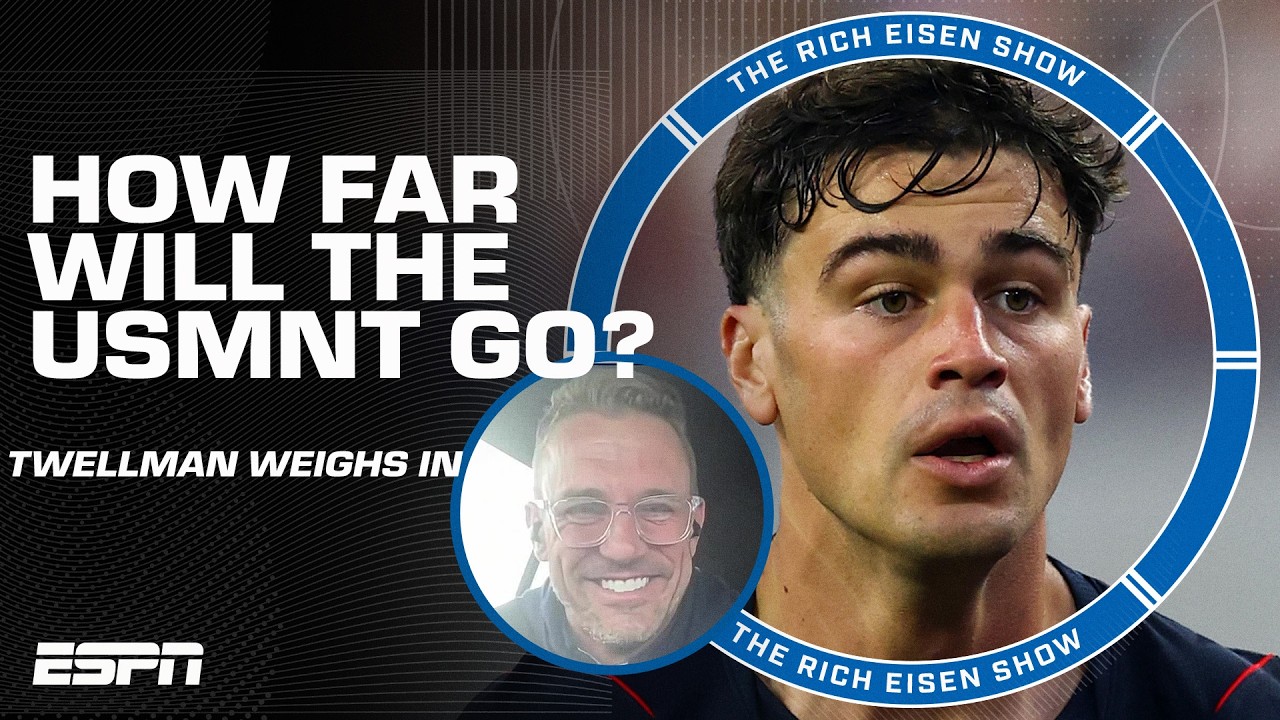 Taylor Twellman on USMNT's keys to beating Bosnia-Herzegovina | The Rich Eisen Show