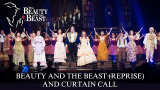 Beauty and the Beast Live- Beauty and the Beast (Reprise) and Curtain Call