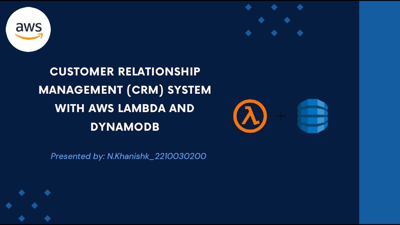 Cloud-Based CRM System with AWS Lambda and DynamoDB | Serverless ...