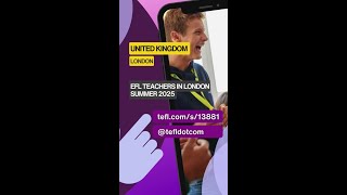 Summer 2025 EFL Teaching Positions available at LSI London Central.