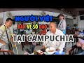 Người VIỆT bán vé số dạo CAMPUCHIA, đường phố không còi xe thật tuyệt I PHONG BỤI