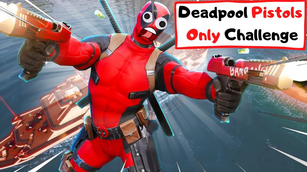DeadPool Mythic Weapon Only Fortnite Challenge - YouTube