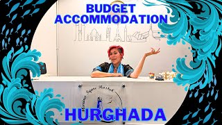 CHEAP Hostel in HURGHADA | Budget Accommodation in Egypt Along Red Sea | فندق اقتصادي في الغردقه