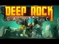 Deep Rock Galactic - Space Mining Dwarves! - Let's Play Deep Rock Galactic - Closed Beta