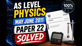 9702 | AS Level Physics | Paper 22 May June 2011 | 9702/22/M/J/11 | Solved | 9702 | AS Level Physics | Paper 22 May June 2011 | 9702/22/M/J/11 | Solved |