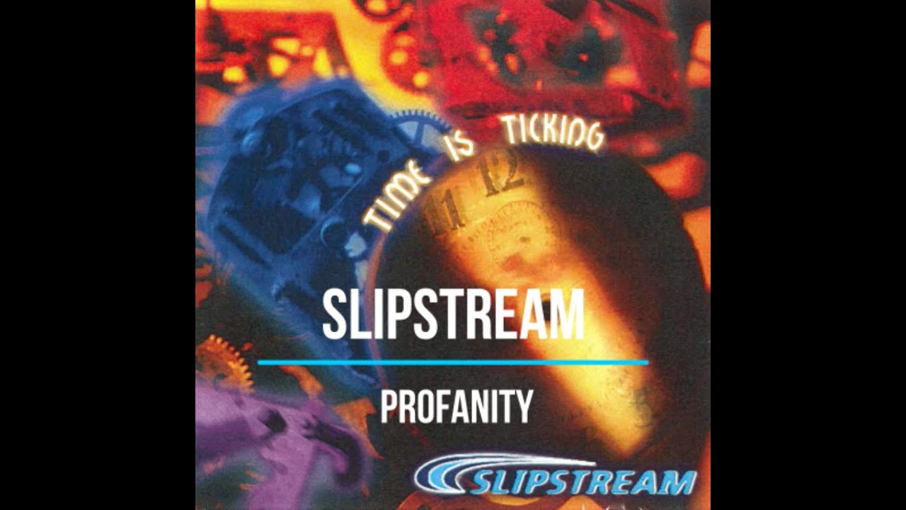 Slipstream Track 11 Profanity YouTube