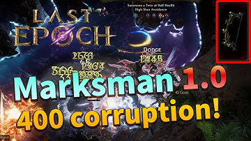 [Last Epoch] 1.0.0 Marksman 400ish Corruption Blast Rain Explosive Arrow Trap #LastEpoch