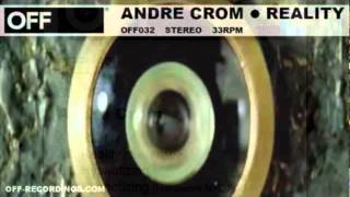 Andre Crom   Reality Dusky Remix