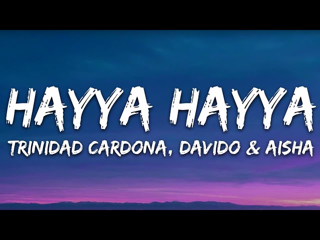 Trinidad Cardona, DaVido & Aisha - Hayya Hayya (Better Together) (Lyrics) FIFA World Cup 2022 class=