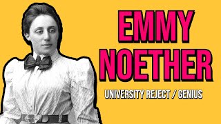 Why Noether Was the Most Important Female Mathematician (According to Einstein)