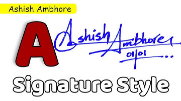 ✅ Signature style of my name | A to Z Signature Style | Ashish Ambhore Name Signature Style