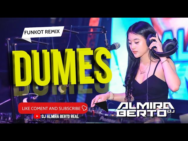 FUNKOT - DUMES | NEW 2023 | DJ ALMIRA BERTO class=