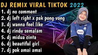 DJ NO COMMENT REMIX FYP VIRAL TIKTOK FULL BASS - DJ TIKTOK FULL ALBUM