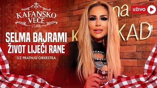 SELMA BAJRAMI - ZIVOT LIJECI RANE | UZIVO |2024 | KAFANSKO VECE