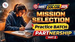 LIVE: SSC CGL 2026: Partnership Class 02 🎯Practice Batch Final Lap Series LIVE on YouTube!