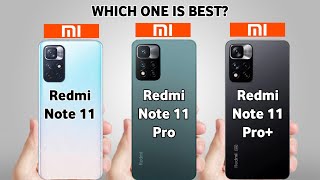 Redmi Note 11 vs Redmi Note 11 Pro vs Redmi Note 11 Pro Plus