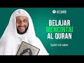 Belajar mencintai al quran  syekh ali jaber rahimahullah