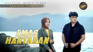 Silva Hayati Ft. Imam Fahreza - Emas Hantaran