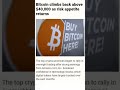 Bitcoin climbs back above $40,000 as risk appetite returns#cryptocurrency#shorts#businessnews