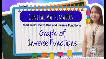 How to Graph Inverse Functions Part 2 | General Mathematics | DepEd Guide