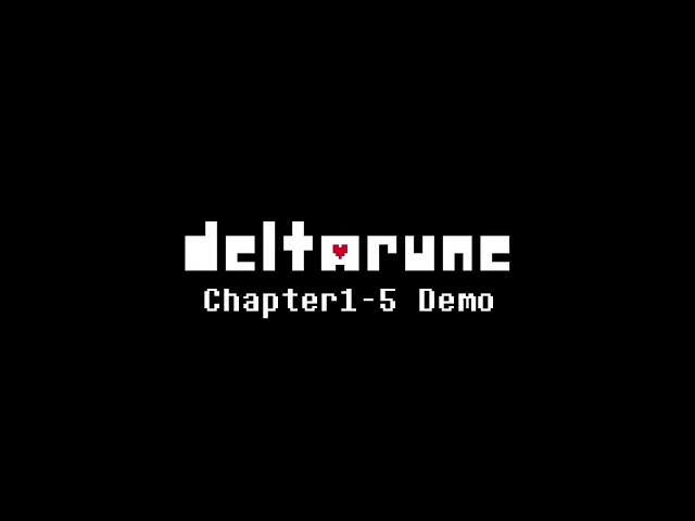 Deltarune: Chapter 1-5 Demo (U.Z Inu Reupload) - Tenna