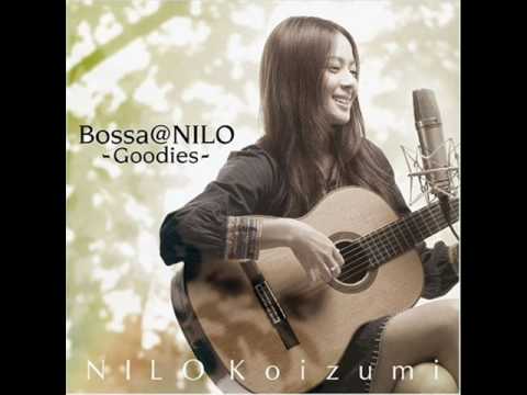 小泉ニロ　ボサノバ　セプテンバー　September　Bossa Nova  Bossa@NILO ～Goodies～