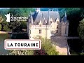 LA TOURAINE - Les 100 lieux qu'il faut voir - Documentaire complet