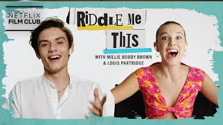 Millie Bobby Brown \& Louis Partridge Solve Riddles | ENOLA HOLMES | Netflix