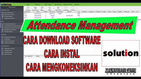 Cara Download Software, Instal dan Koneksikan Fingerprint Attendance Management | Solution x105