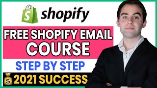 FREE Shopify Email Automation Course | 6 Figure Step By Step Blueprint In 2021