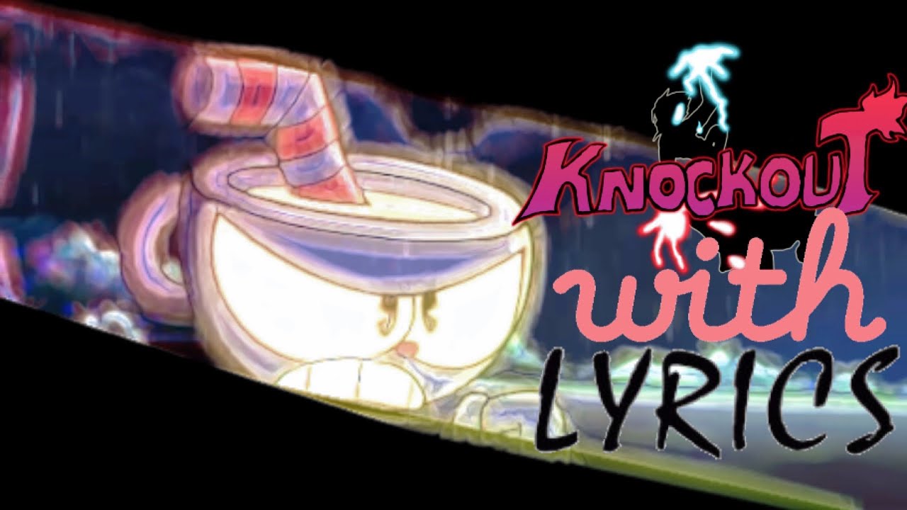 Knockout with lyrics (ENGLISH CREATED BY ME!) (Vs Indie cross) YouTube